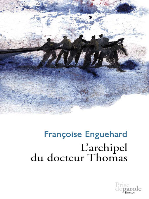 Title details for L'Archipel du docteur Thomas by Françoise Enguehard - Available